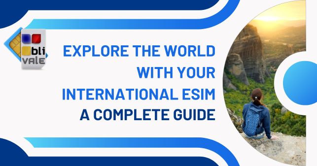 blivale_image_en_explore the world with your esim_643x337 BLIVALE Blog: Guides and tips for worry-free travel - Results from #270